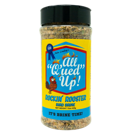 All Q'ued Up All Q'ued Up!Rockin' Rooster Bird Brine 15 oz