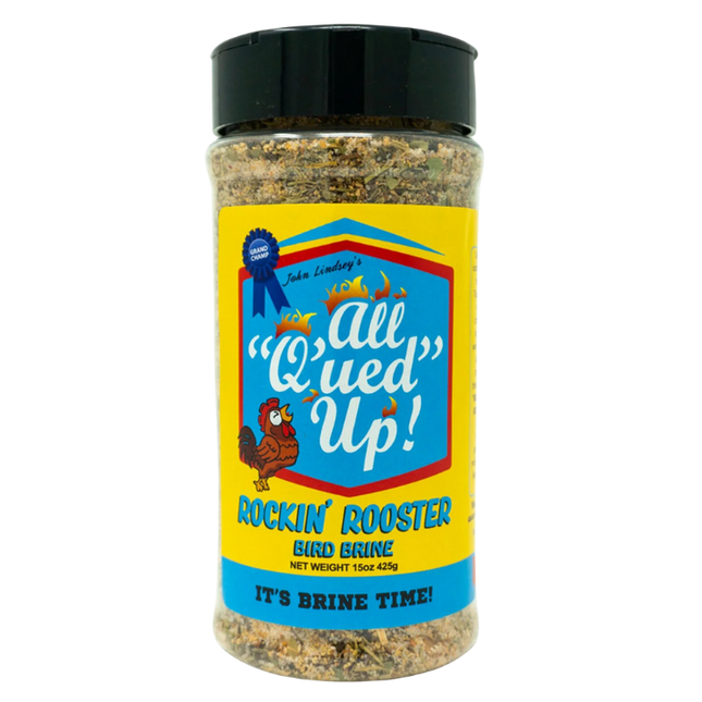 All Q'ued Up All Q'ued Up!Rockin' Rooster Bird Brine 15 oz