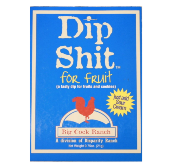 Big Cock Ranch Dip Shit For Fruit