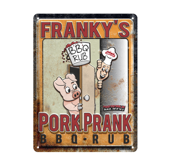 Das Original Franky's Pork Prank Mancave-Schild – limitierte Auflage