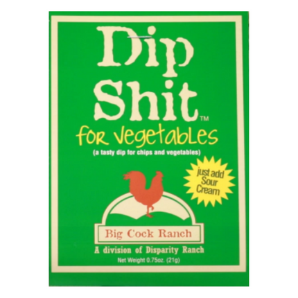 Big Cock Ranch Dip Shit for Vegetables