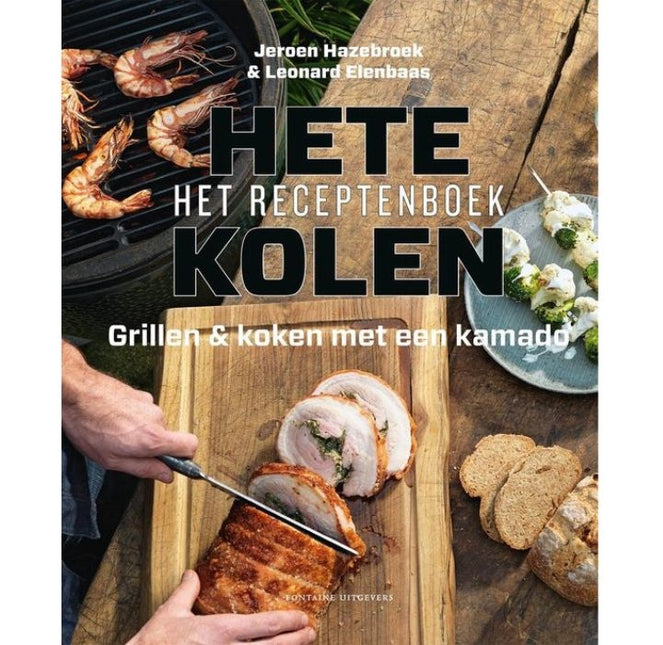 Hete Kolen Het Receptenboek