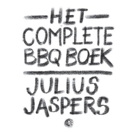 The Complete BBQ Book Julius Jaspers