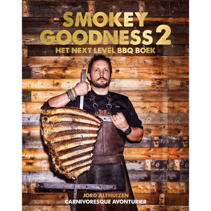 Smokey Goodness Smokey Goodness 2 Het Next Level BBQ Boek GESIGNEERD!