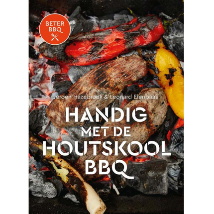 Vuur & Rook Beter BBQ - Handig met de Houtskool BBQ