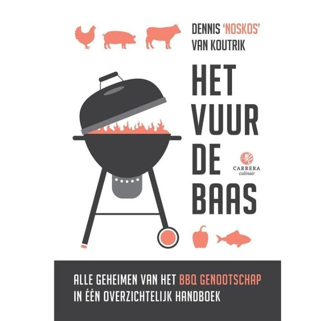 Vuur & Rook Het Vuur de Baas