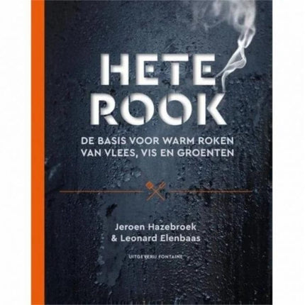 Vuur & Rook Hete Rook