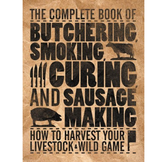Vuur & Rook The Complete Book of Butchering, Smoking, Curing, and Sausage Making OUDE VERSIE