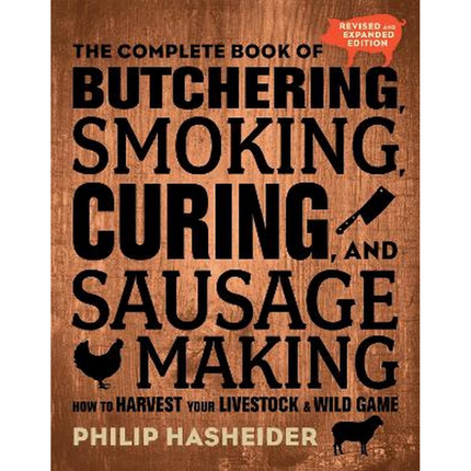 Vuur & Rook The Complete Book of Butchering, Smoking, Curing, and Sausage Making