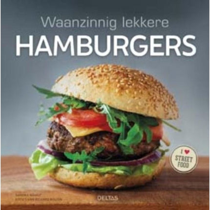 Vuur & Rook Waanzinning Lekkere Hamburgers